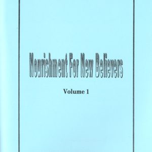 Nourishment for New Believers (1)