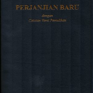 Perjanjian Baru dengan Catatan Verst Pemulihan (Malay NT Bible)