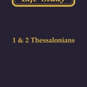 Life Study of 1 & 2 Thessalonians (Softbound)