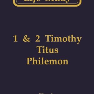 Life Study of 1 & 2 Timothy, Titus and Philemon (Softbound)
