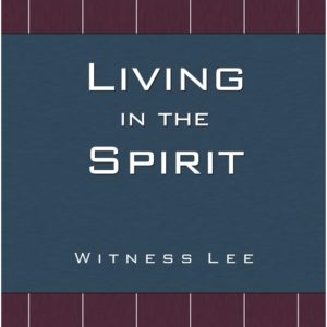 Living In the Spirit
