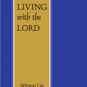 Living with the Lord