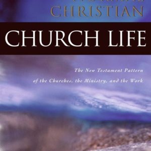 Normal Christian Church Life, The