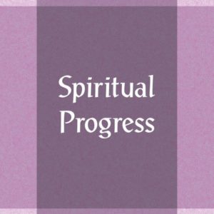 Spiritual Progress