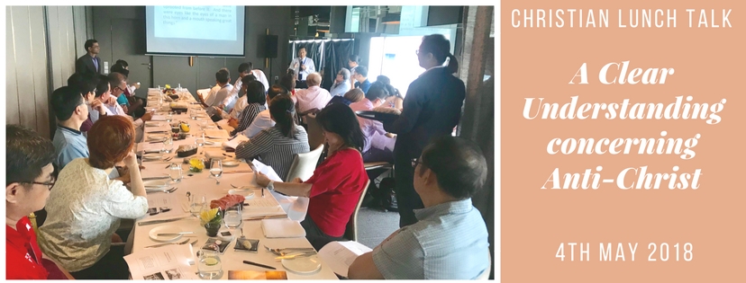 Christian Lunch Talk: A Clear Understanding Concerning Antichrist